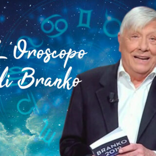 oroscopo branko oggi domani